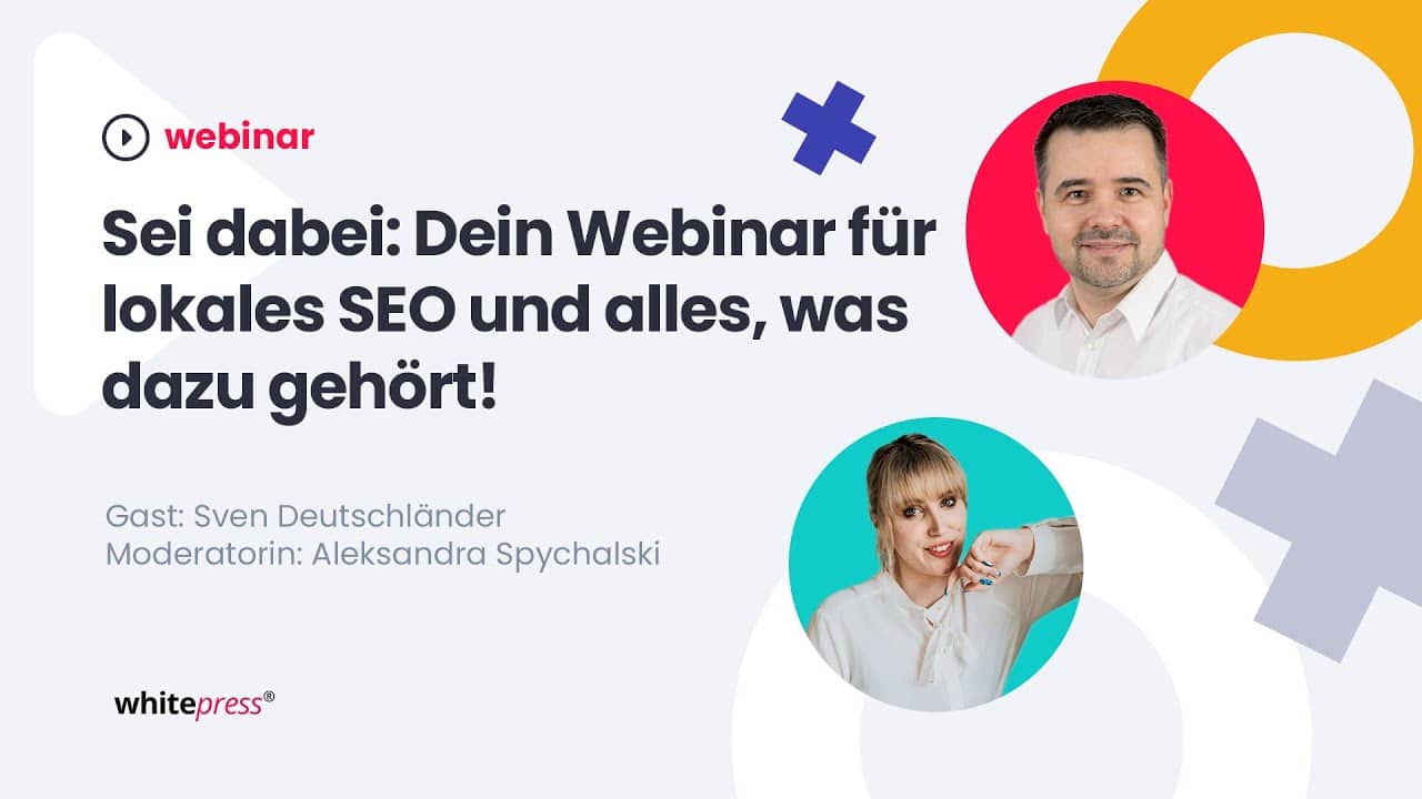 Local SEO- und Google Business Profile-Webinar mit Sven Deutschländer